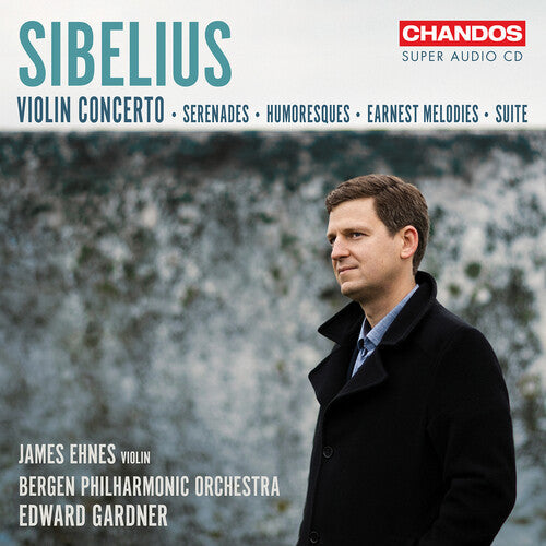 James Ehnes: Sibelius: Works for Violin & Orchestra - SUPER-AUDIO CD
