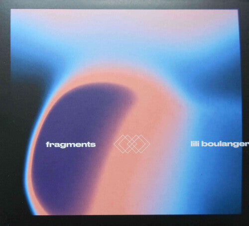 Various Artists: Fragments II - Lili Boulanger (Various Artists) - VINYL LP