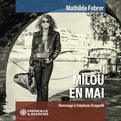 Mathild Febrer: Milou en mai - Hommage a Stephane Grappelli - COMPACT DISCS