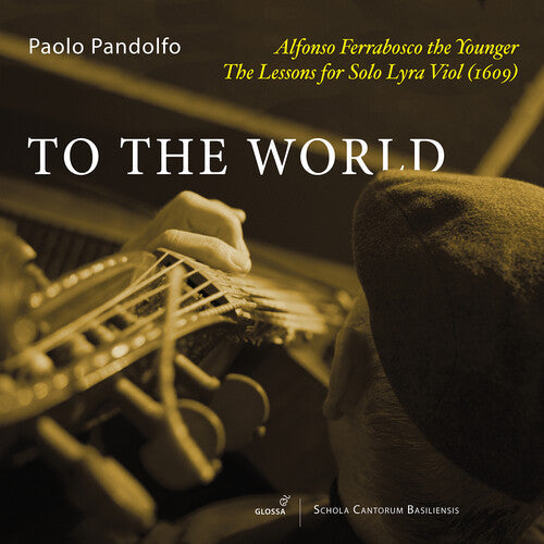 Paolo Pandolfo: Complete Music for Solo Lyra Viol - COMPACT DISCS