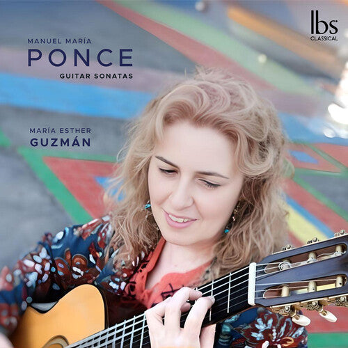 Maria Esther Guzman: Ponce: Guitar Sonatas - COMPACT DISCS