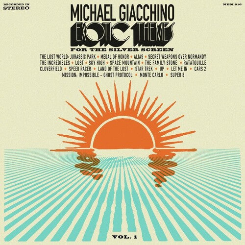 Michael Giacchino: Exotic Themes for the Silver Screen, Vol. 1 - VINYL LP