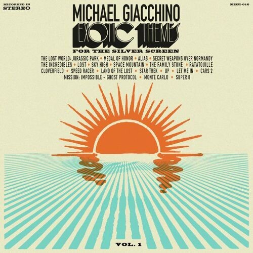 Michael Giacchino: Exotic Themes for the Silver Screen, Vol. 1 - COMPACT DISCS
