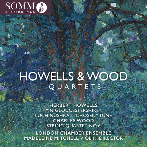 Madeleine Mitchell: Howells & Wood: Quartets - COMPACT DISCS