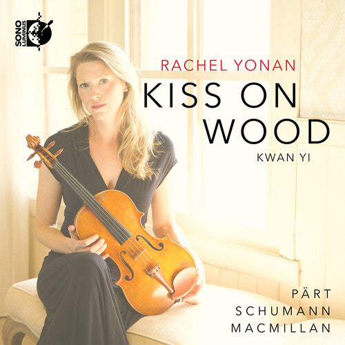 Rachel Yonan: Kiss On Wood - COMPACT DISCS