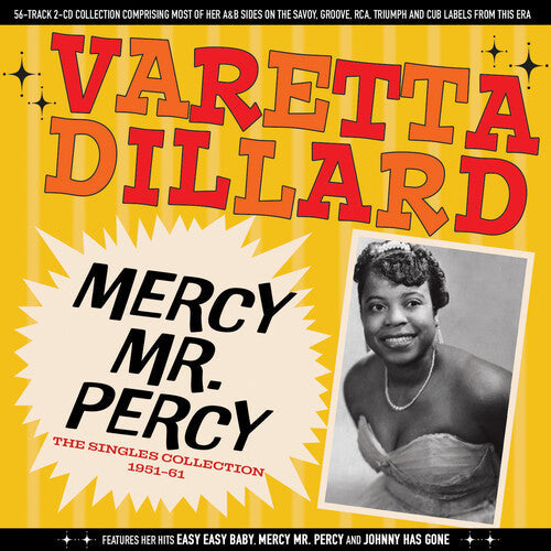 Varetta Dillard: Mercy Mr. Percy: The Singles Collection 1951-61 - COMPACT DISCS