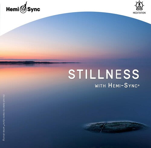 Carl Lord: Stillness With Hemi-Sync - COMPACT DISCS