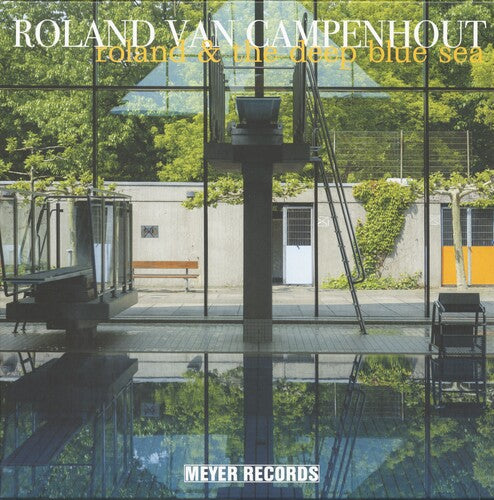 Roland Van Campenhout: Roland & The Deep Blue Sea - VINYL LP