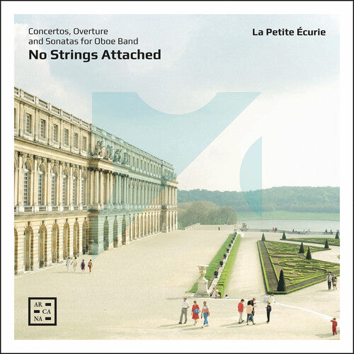 La Petite Ecurie: No Strings Attached - Concertos, Overture & Sonatas for Oboe Band - COMPACT DISCS