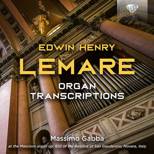 Massimo Gabba: Lemare: Organ Transcriptions - COMPACT DISCS