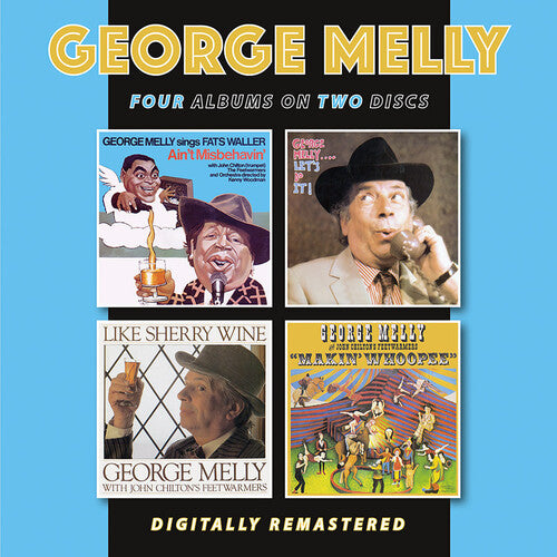 George Melly: Sings Fats Waller: Ain't Misbehavin' / Let's Do It! / Like Sherry Wine / Makin' Whoopee - COMPACT DISCS
