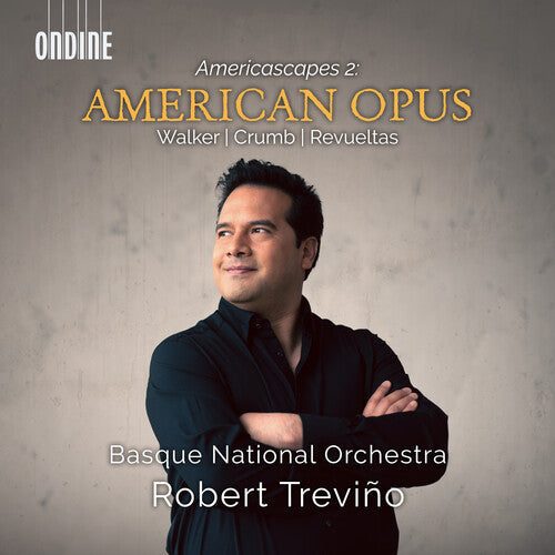 Basque National Orchestra: Crumb, Revueltas & Walker: American Opus (Americascapes 2) - COMPACT DISCS