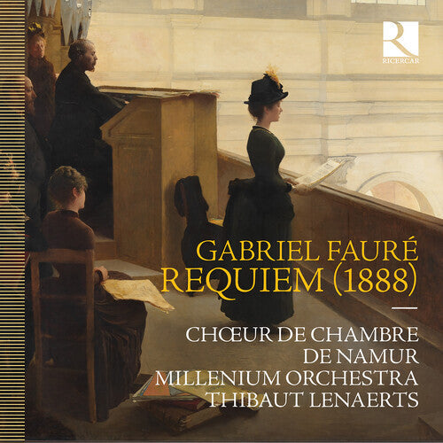 Chœur de Chambre de Namur: Faure: Requiem (1888) - COMPACT DISCS