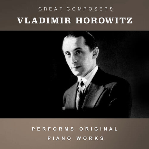 Vladimir Horowitz: The Condon Collection: Masters of The Piano Roll - COMPACT DISCS