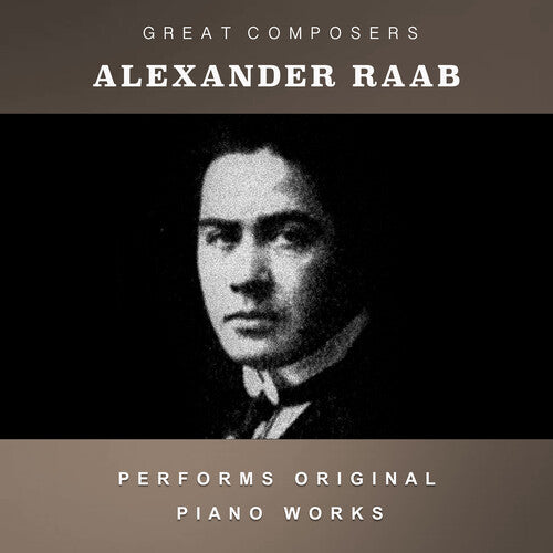 Alexander Raab: The Condon Collection: Masters of The Piano Roll - COMPACT DISCS