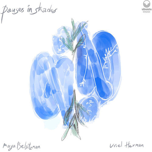 Belsitzman, Maya / Herman, Uriel: Pauses In Shades - COMPACT DISCS