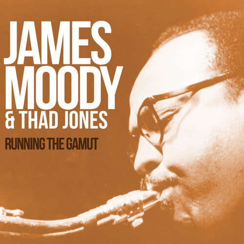 Moody, James / Jones, Thad: Running the Gamut: Legendary Sessions 1963-1964 - COMPACT DISCS