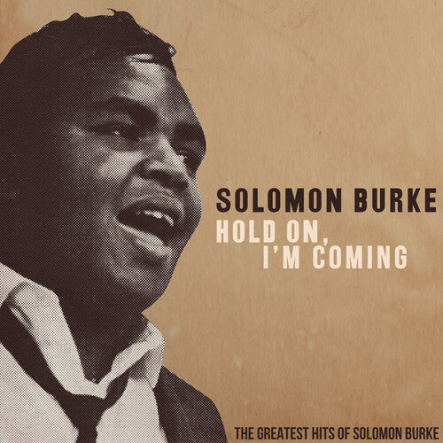 Solomon Burke: Hold On, I'm Comin': The Greatest Hits of Solomon Burke - COMPACT DISCS