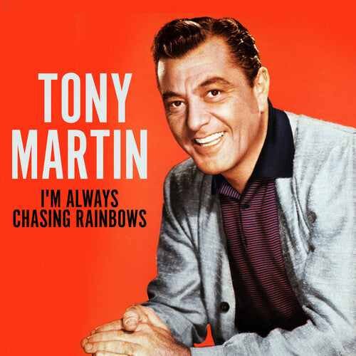 Tony Martin: I'm Always Chasing Rainbows - COMPACT DISCS