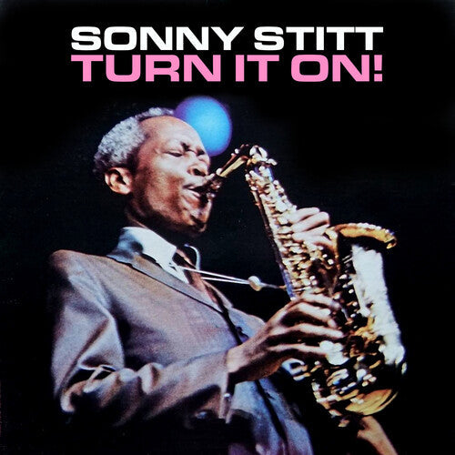 Sonny Stitt: Turn it On! - COMPACT DISCS