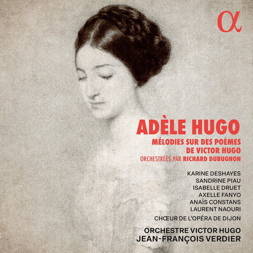 Sandrine Piau: Hugo: Melodies sur des poemes de Victor Hugo - COMPACT DISCS