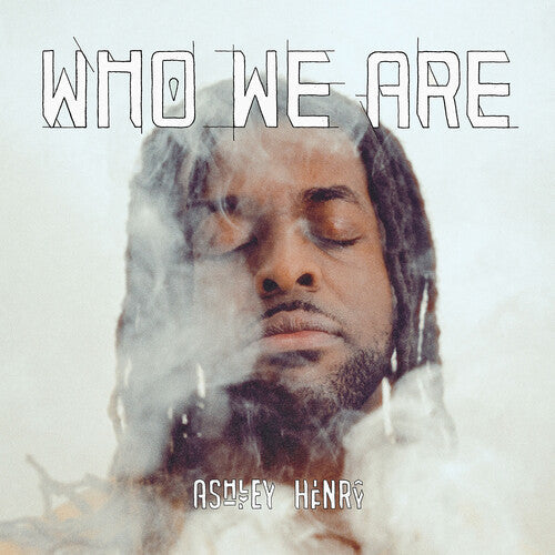 Ashley Henry: Who We Are - COMPACT DISCS