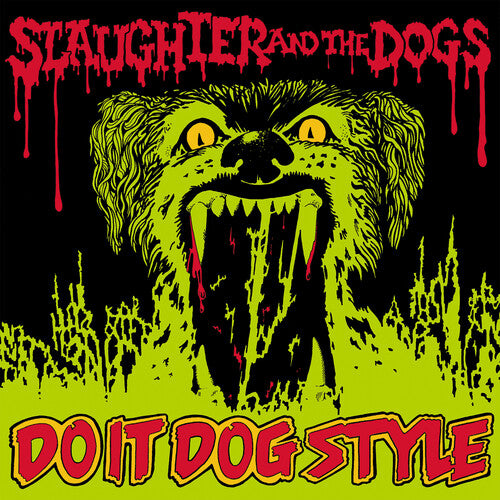 Slaughter & the Dogs: Do It Dog Style - VINYL LP