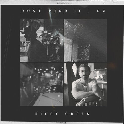 Riley Green: Don't Mind If I Do - COMPACT DISCS