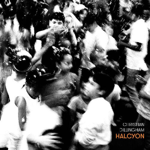 Christian Dillingham: Halcyon - COMPACT DISCS