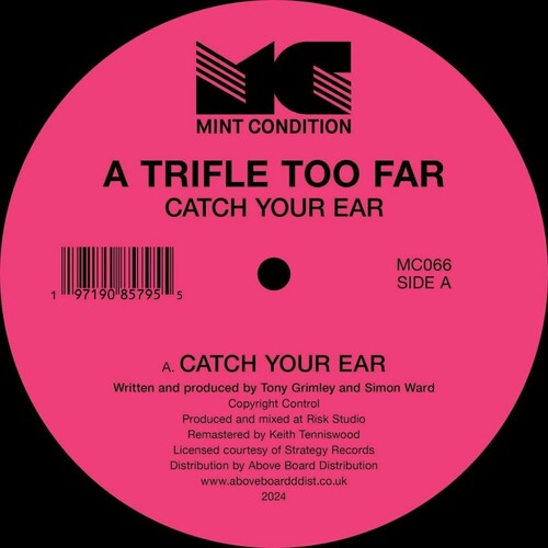 A Trifle Too Far: Catch Your Ear - 12-INCH SINGLE