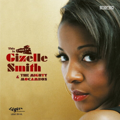 Gizelle Smith: This Is Gizelle Smith & The Mighty Mocambos - VINYL LP