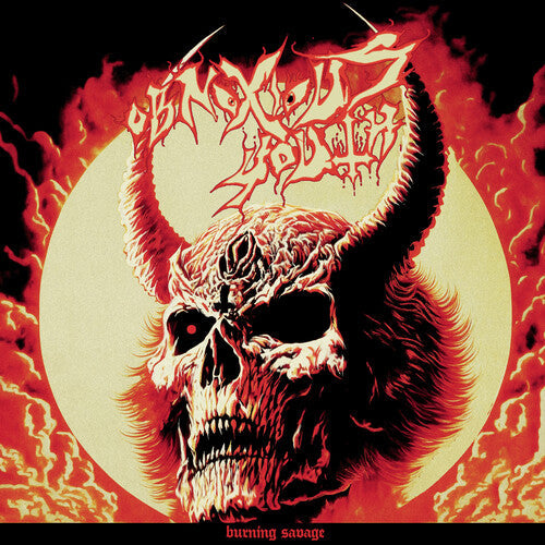 Obnoxious Youth: Burning Savage - COMPACT DISCS