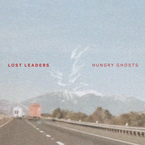 Lost Leaders: Hungry Ghosts - VINYL LP