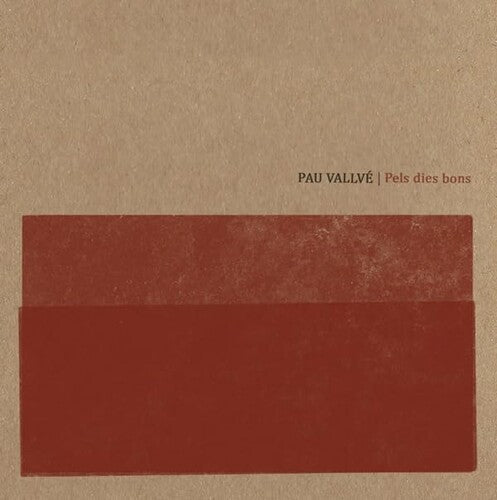 Pau Vallve: Pels Dies Bons - VINYL LP