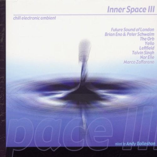 Various Artists: Inner Space Chillout, Vol. 3 - COMPACT DISCS