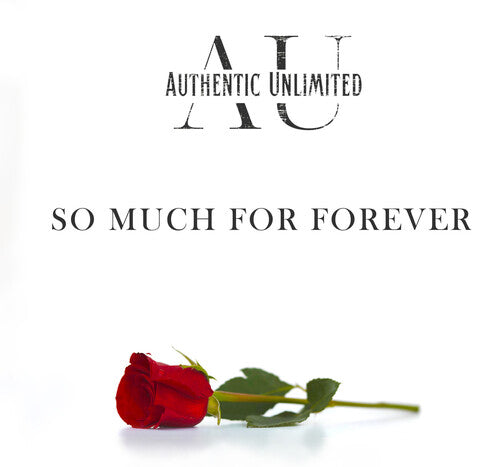 Authentic Unlimited: So Much For Forever / The Gospel Sessions 2 - VINYL LP