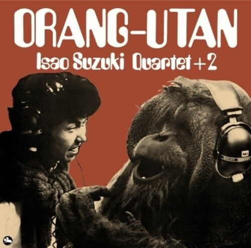 Isao Suzuki: Orang-utan - SUPER-AUDIO CD