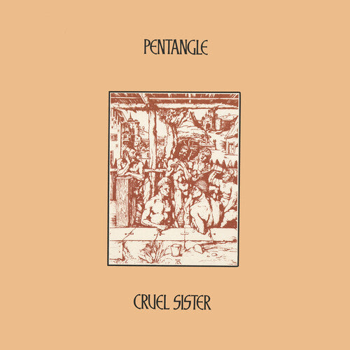 The Pentangle: Cruel Sister - VINYL LP