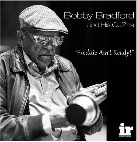 Bobby Bradford: Freddie Ain'T Ready - VINYL LP