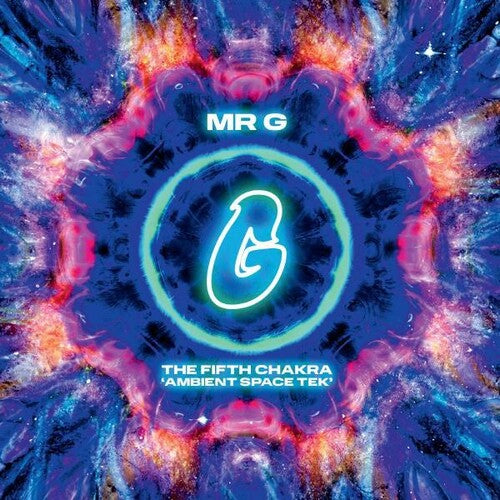 Mr. G: The Fifth Chakra (Ambient Space Tek) - VINYL LP