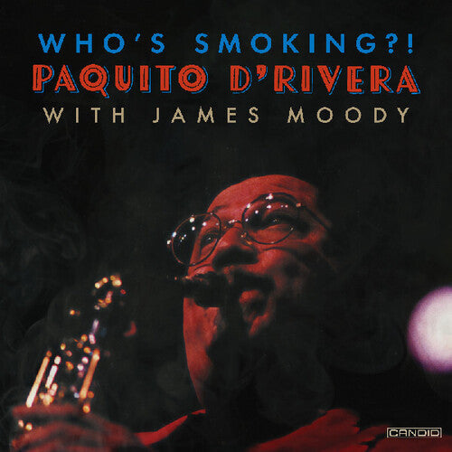 Paquito d'Rivera: Who's Smoking - VINYL LP