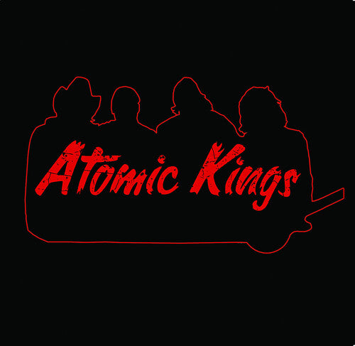 Atomic Kings: Atomic Kings - VINYL LP