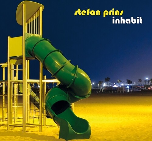 Stefan Prins: Inhabit - COMPACT DISCS