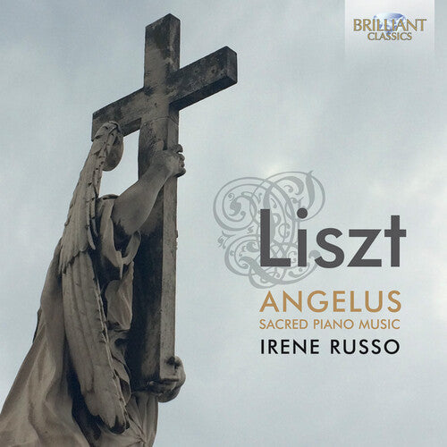 Liszt / Russo, Irene: Liszt: Angelus / Sacred Piano Music - COMPACT DISCS