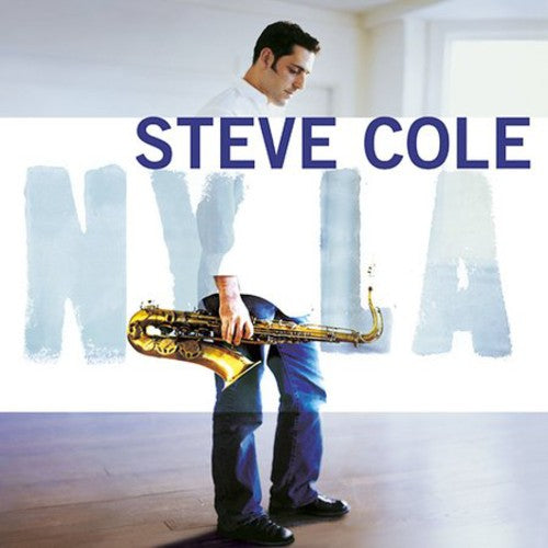 Steve Cole: NY la - COMPACT DISCS