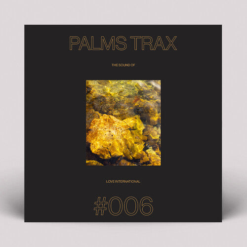 Palms Trax: The Sound Of Love International 006 - VINYL LP