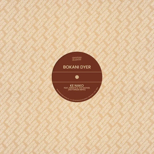 Bokani Dyer: Brownswood Remix Editions 001: Ke Nako Remixes - 7-INCH SINGLE