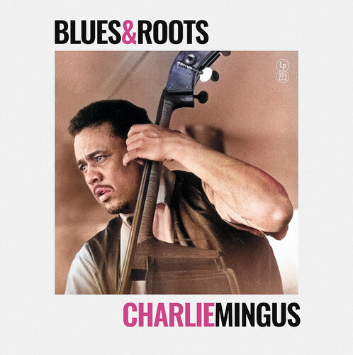 Charlie Mingus: Blues & Roots - VINYL LP