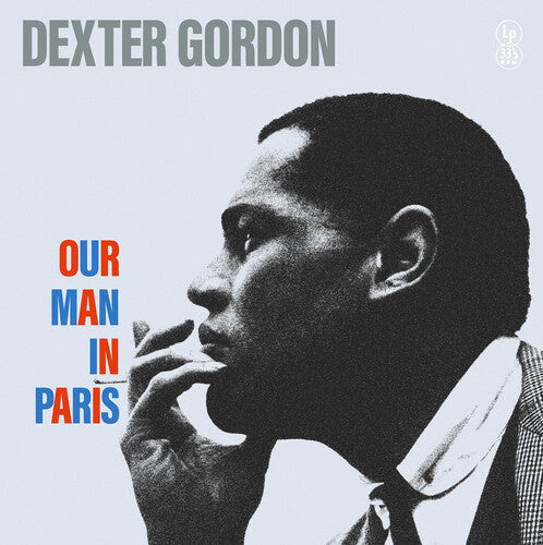 Dexter Gordon: Our Man In Paris - VINYL LP