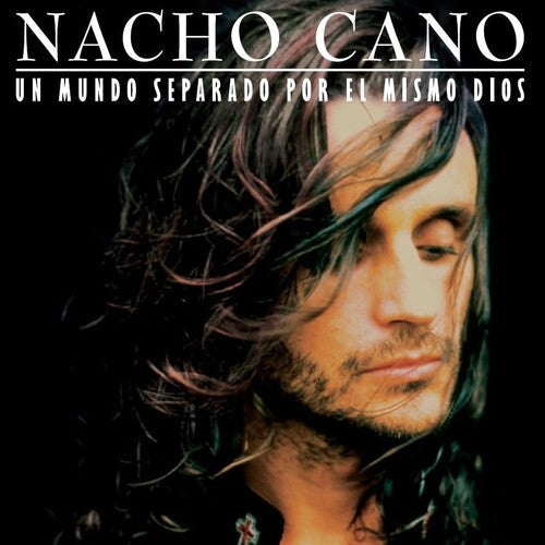 Nacho Cano: Un Mundo Separado Por El Mismo Dios - VINYL LP